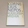 Cornelius Nepos Kuuluisia miehiä
